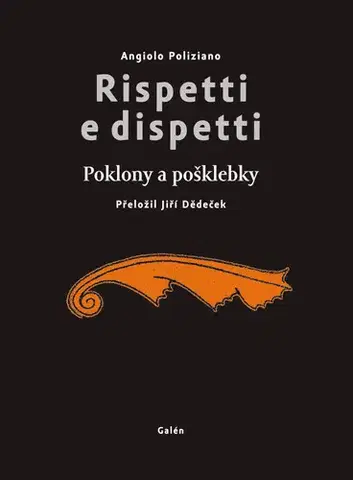 Poézia Rispetti e dispetti - Poliziano Angiolo
