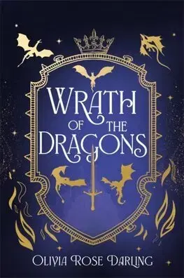 Sci-fi a fantasy Wrath of the Dragons - Olivia Rose Darling