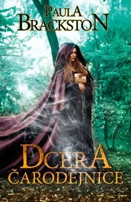 Sci-fi a fantasy Dcera čarodějnice - Paula Brackston