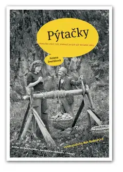 Biografie - ostatné Pýtačky - Helena Dvořáková