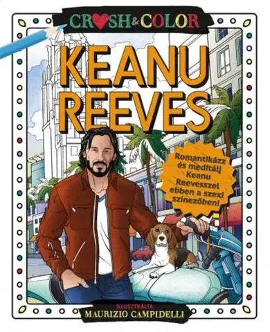 Maľovanky pre dospelých Crush & Color: Keanu Reeves