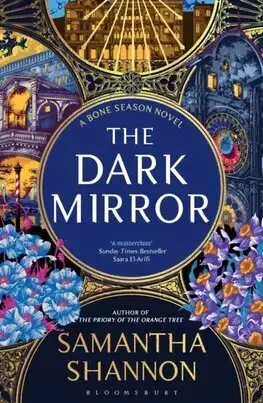 Sci-fi a fantasy The Dark Mirror - Samantha Shannon