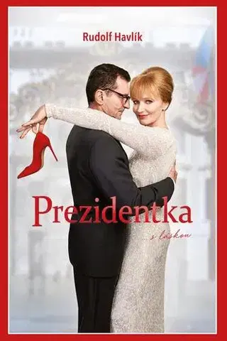 Romantická beletria Prezidentka - Rudolf Havlik