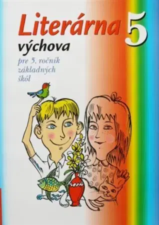 Slovenský jazyk Literárna výchova 5 - Jarmila Krajčovičová,Jela Krajčovičová