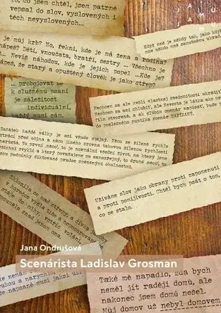 Film, hudba Scenárista Ladislav Grosman - Jana Ondrušová