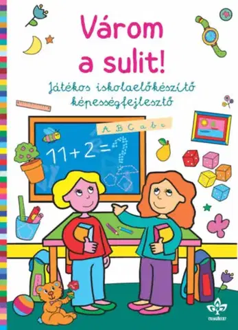 Pre deti a mládež - ostatné Várom a sulit! - Játékos iskolaelőkészítő képességfejlesztő