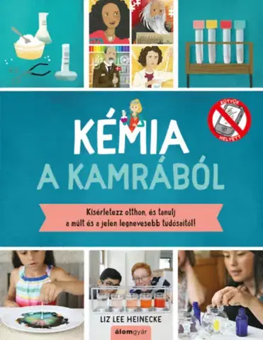 Veda a technika Kémia a kamrából - Liz Lee Heinecke