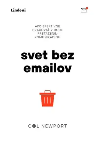 Rozvoj osobnosti Svet bez emailov - Cal Newport,Radka Smržová