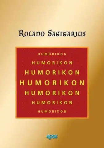 Humor a satira Humorikon - Roland Sagitarius