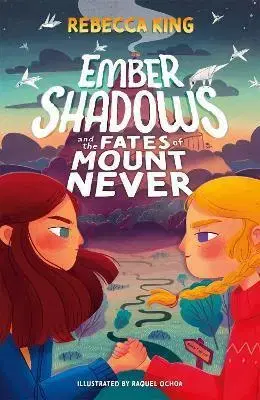 Fantasy, upíri Ember Shadows and the Fates of Mount Never - Rebecca King