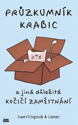 Pre deti a mládež - ostatné Průzkumník krabic - Lisa Swerlingova