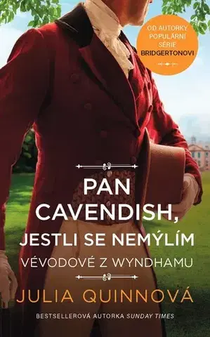 Romantická beletria Pan Cavendish, jestli se nemýlím - Julia Quinn