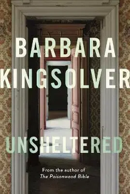 Svetová beletria Unsheltered - Barbara Kingsolver
