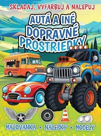 Nalepovačky, vystrihovačky, skladačky Autá a iné dopravné prostriedky