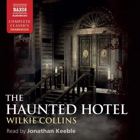 Svetová beletria Naxos Audiobooks The Haunted Hotel (EN)