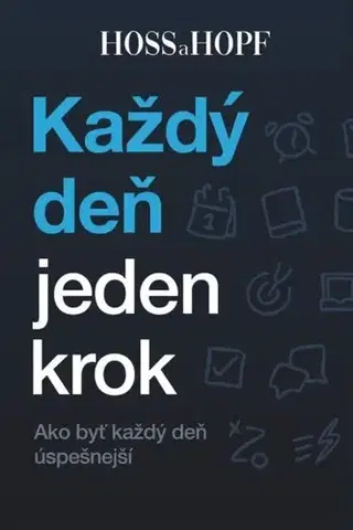 Rozvoj osobnosti Každý deň jeden krok - Philip Hopf,Kiarash Hossainpour,Zuzana Kováčiková