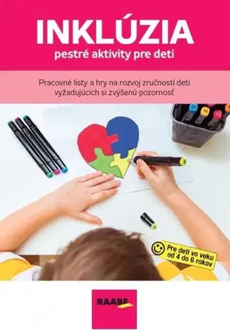 Pedagogika, vzdelávanie, vyučovanie Inklúzia – pestré aktivity pre deti - Kolektív autorov