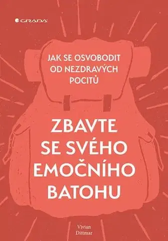 Duchovný rozvoj Zbavte se svého emočního batohu - Vivian Dittmar