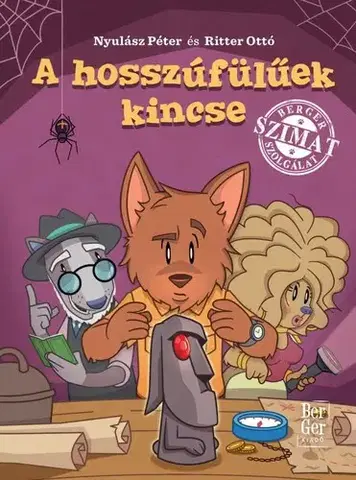 Rozprávky A hosszúfülűek kincse - Péter Nyulász,Ottó Ritter