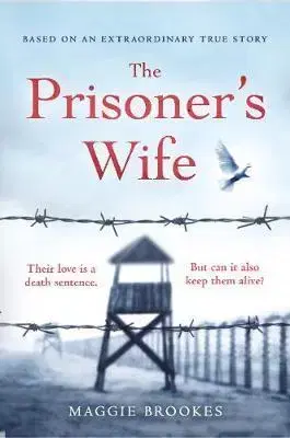 Cudzojazyčná literatúra The Prisoner's Wife - based on an inspiring true story - Maggie Brookes