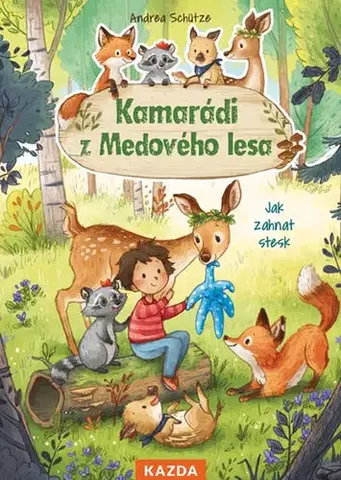Rozprávky Kamarádi z Medového lesa - Jak zahnat stesk - Andrea Schütze
