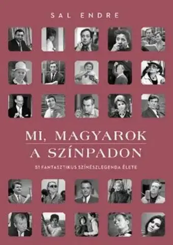 Umenie Mi, magyarok a színpadon - Endre Sal