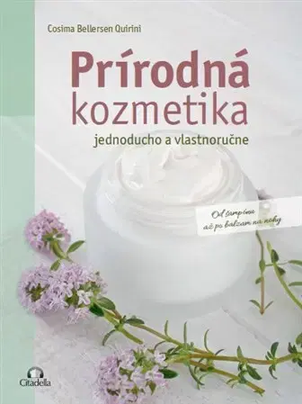 Krása, móda, kozmetika Prírodná kozmetika - Cosima Bellersen Quirini