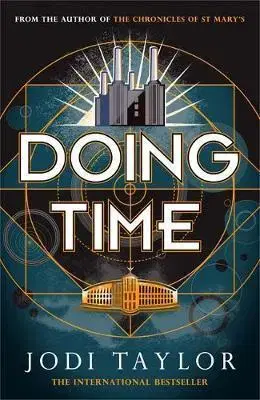 Sci-fi a fantasy Doing Time - Jodi Taylor