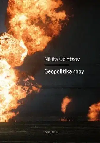Sociológia, etnológia Geopolitika ropy - Nikita Odintsov
