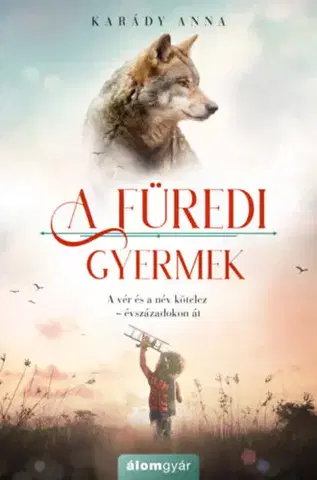 Romantická beletria A füredi gyermek - Anna Karády