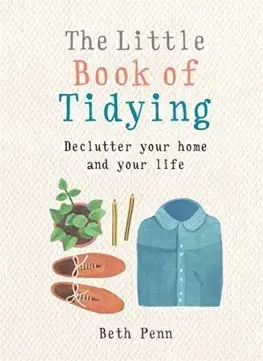 Rozvoj osobnosti The Little Book of Tidying - Beth Penn