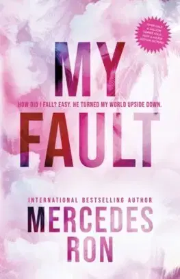 Romantická beletria My Fault - Mercedes Ron