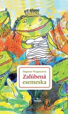 Pre deti a mládež - ostatné Zaľúbená esemeska - Dagmar Wagnerová