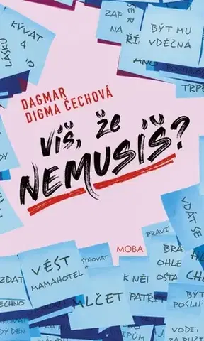 Česká beletria Víš, že nemusíš? - Dagmar Digma Čechová