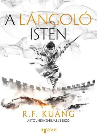 Sci-fi a fantasy A lángoló isten - R.F. Kuang,Mária Ballai