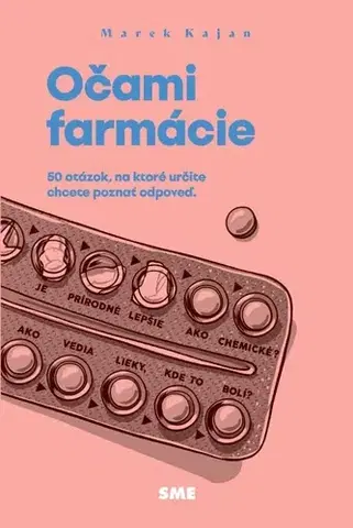 Medicína - ostatné Očami farmácie - Marek Kajan