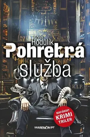 Detektívky, trilery, horory Pohrebná služba - Ervín Hodulík