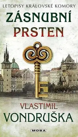 Historické romány Zásnubní prsten - Letopisy královské komory - Vlastimil Vondruška