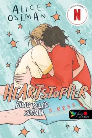 Young adults Heartstopper 5. - Szívdobbanás - Fülig beléd zúgtam 5. - képregény - Alice Osemanová