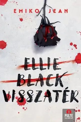 Detektívky, trilery, horory Ellie Black visszatér - Emiko Jean