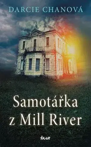 Svetová beletria Samotářka z Mill River - Darcie Chanová