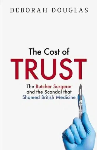 Detektívky, trilery, horory The Cost of Trust - Deborah Douglas