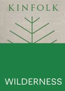 Sprievodcovia, mapy - ostatné Kinfolk Wilderness - John Burns