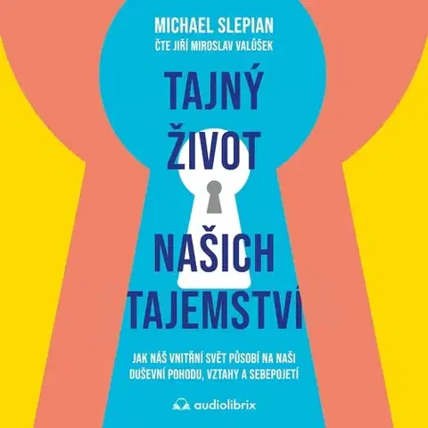 Rozvoj osobnosti Audiolibrix Tajný život našich tajemství