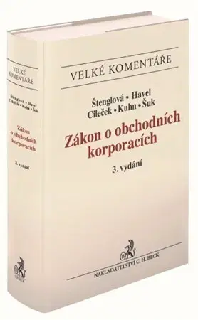 Obchodné právo Zákon o obchodních korporacích. Komentář (3. vydání) - Kolektív autorov
