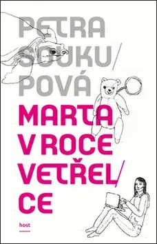Detektívky, trilery, horory Marta v roce vetřelce - Petra Soukupová
