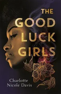 Sci-fi a fantasy The Good Luck Girls - Charlotte Nicole Davisová