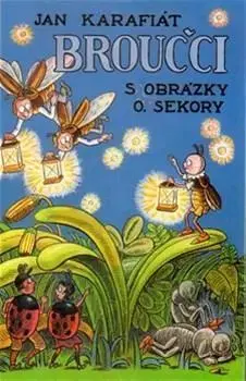 Rozprávky Broučci - Jan Karafiát