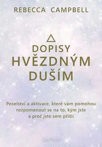 Ezoterika - ostatné Dopisy hvězdným duším - Rebecca
