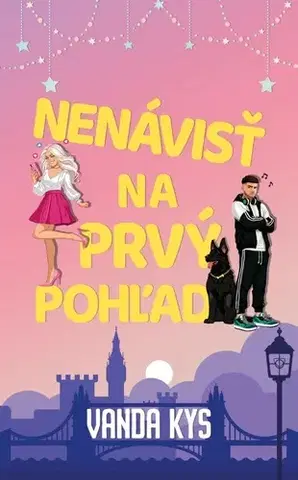 Romantická beletria Nenávisť na prvý pohľad - Vanda Kys